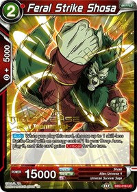 Feral Strike Shosa (Divine Multiverse Draft Tournament) (DB2-016) [Tournament Promotion Cards] Online Hot Sale